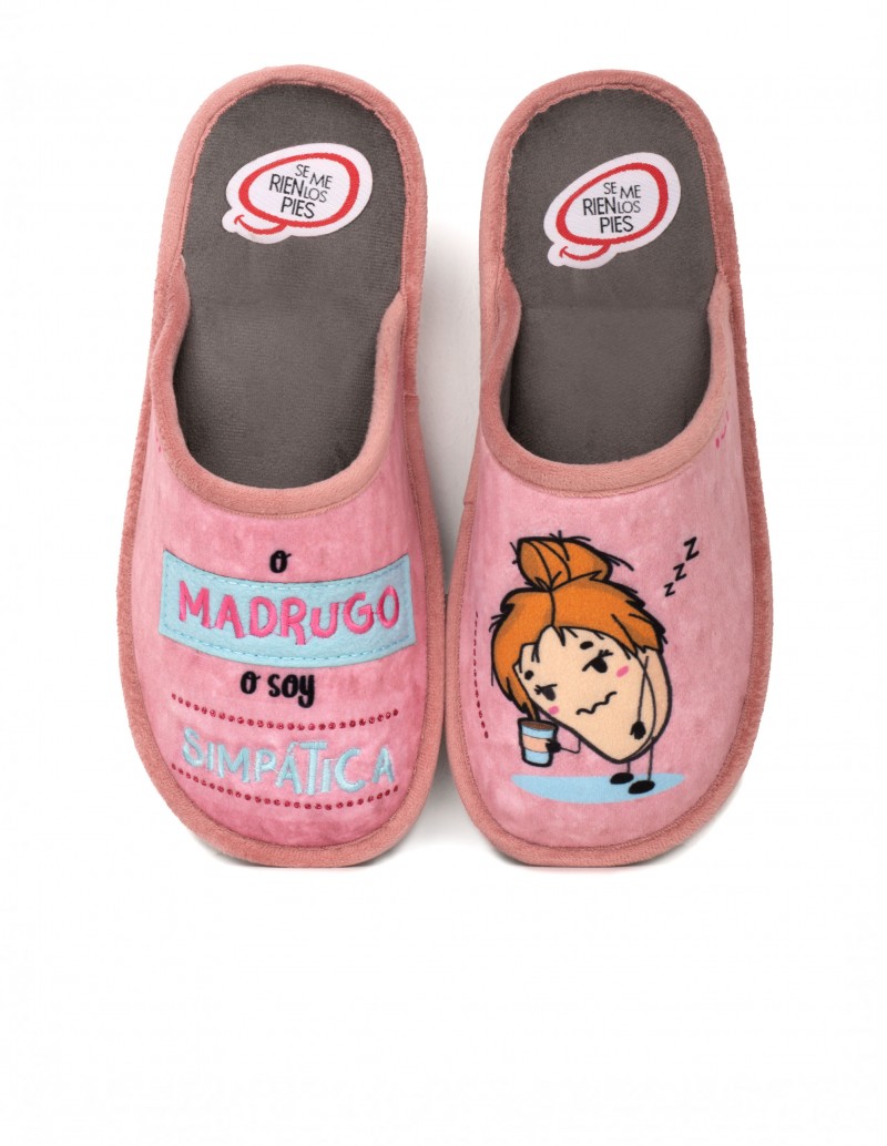 SE ME RÍEN LOS PIES Zapatillas Frase Madrugo